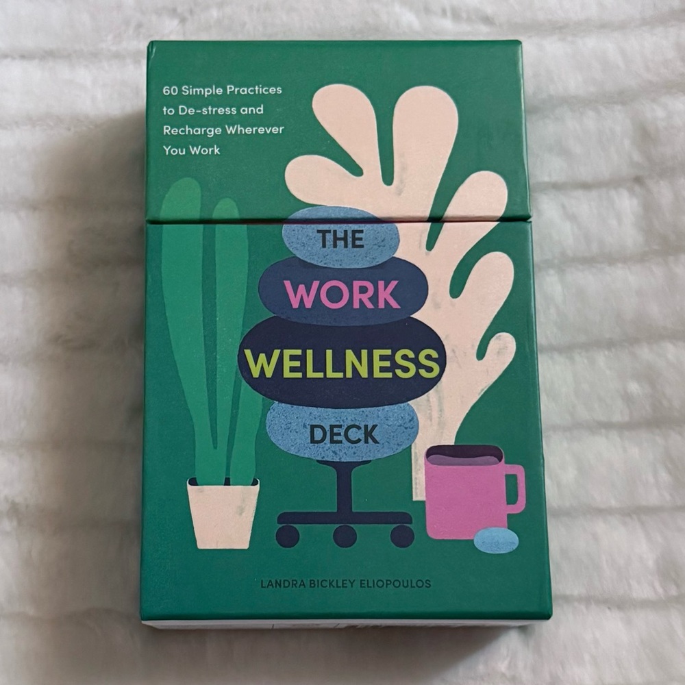 Work Wellness Deck: Practices to De-stress & Recharge